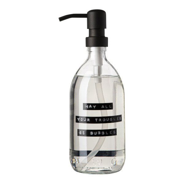 Wellmark Soap Dispenser Transparent Glass Fresh Linen Hand Soap 500ml Black May All Your Troubles Be Bubbles 8719325913194 1 1